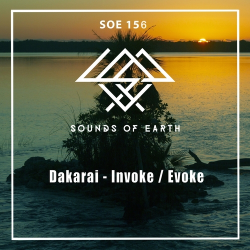 Dakarai - Invoke _ Evoke [SOE156]